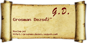 Grosman Dezső névjegykártya